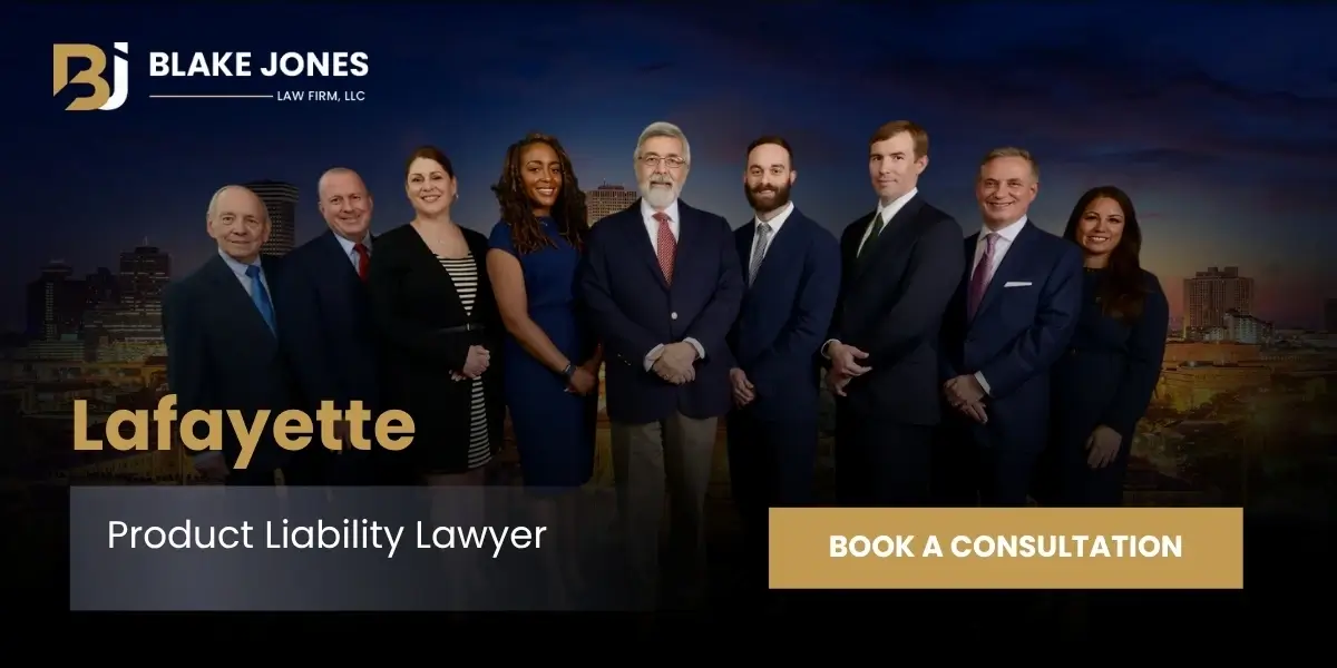 Lafayette Product Liability Lawyer