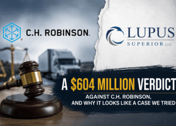A $604 Million Verdict Against C.H. Robinson, and Why It Looks Like a Case We Tried